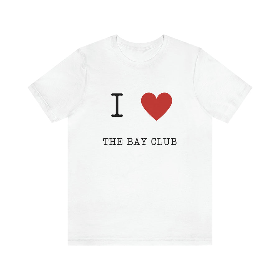Love Your Club Unisex Tee - The Bay Club